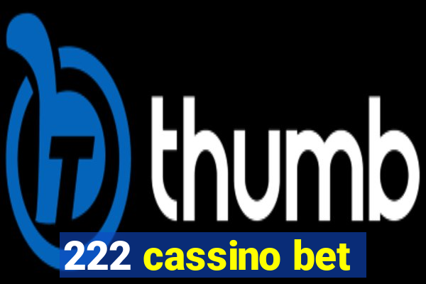 222 cassino bet